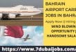 Bahrain Airport Jobs In Bahrain
