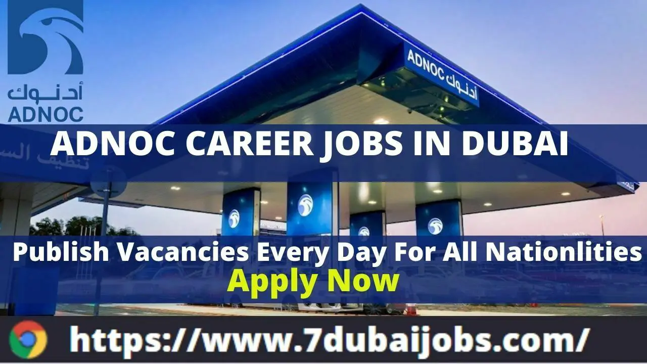 ADNOC Careers Jobs In Dubai