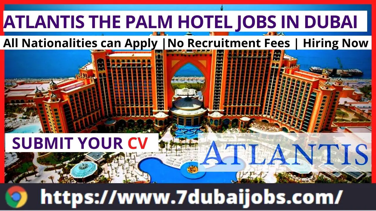 Atlantis Palm Hotel Jobs In Dubai