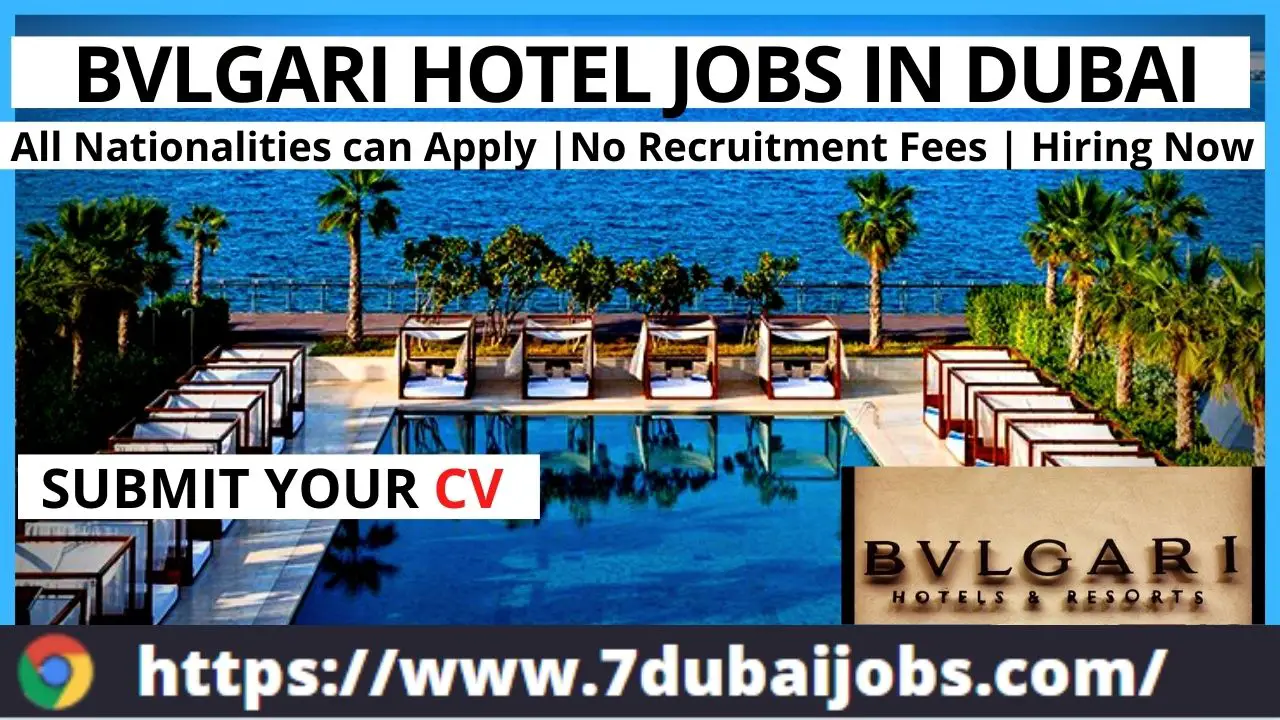 Bvlgari Hotel Career Jobs In Dubai