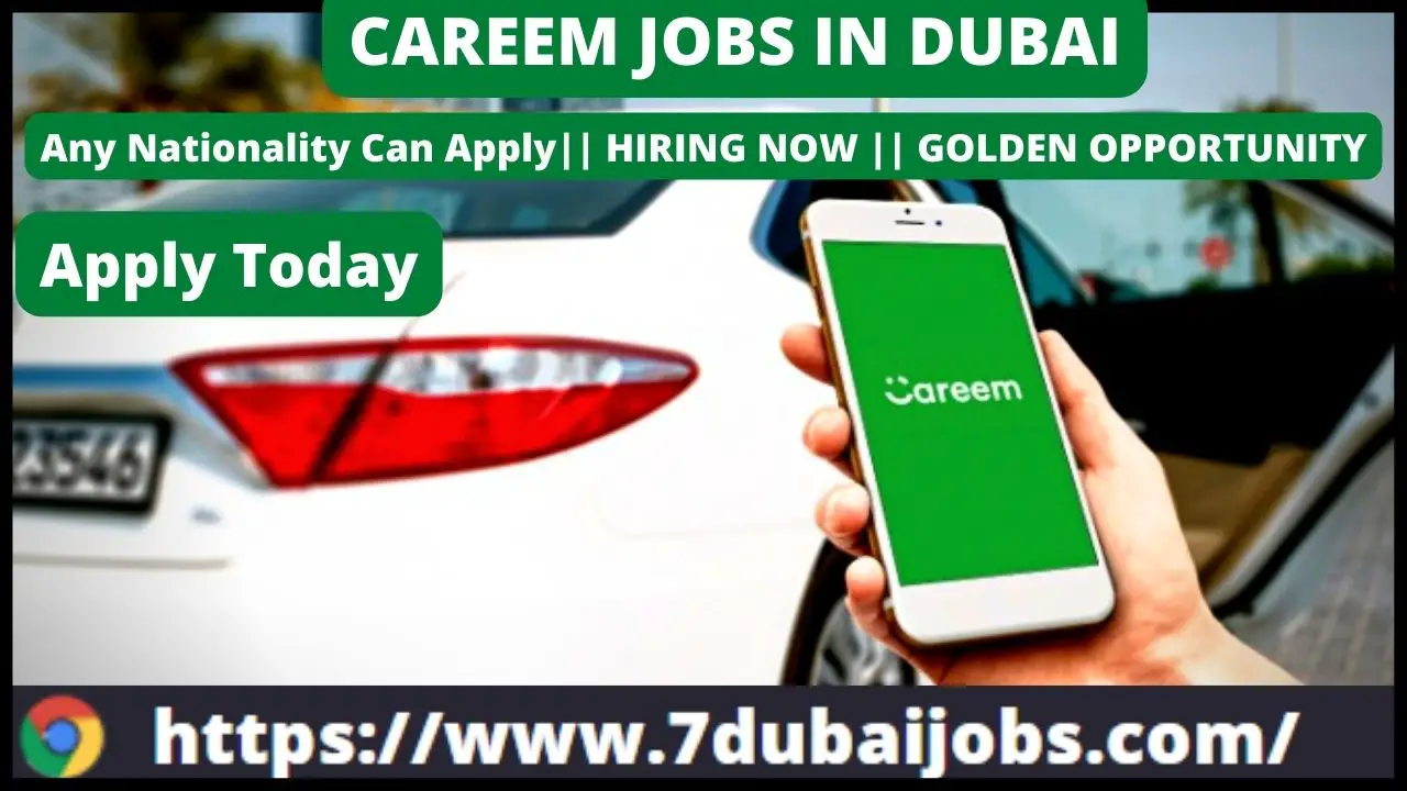 Careem Jobs In Dubai