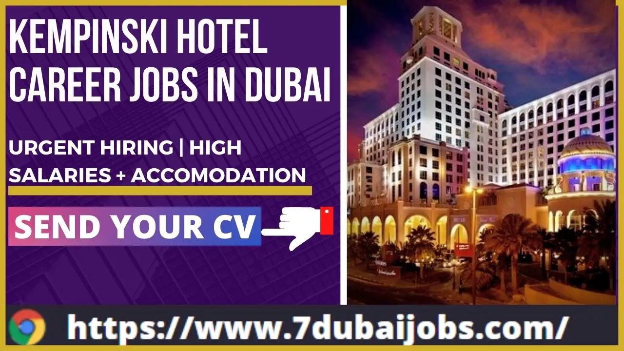 Kempinski Hotel Career Jobs In Dubai