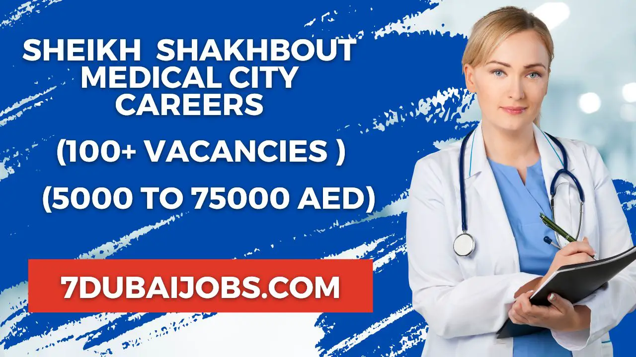 Sheikh Shakhbout Medical City Careers